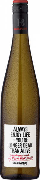 Emil Bauer & Söhne Always Enjoy Life - You're Longer Dead Than Alive Pinot Noir Rosé