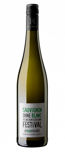 Emil Bauer & Söhne #Truufriends Sauvignon Ohne Blanc Ist Wie Künstler Ohne Festival